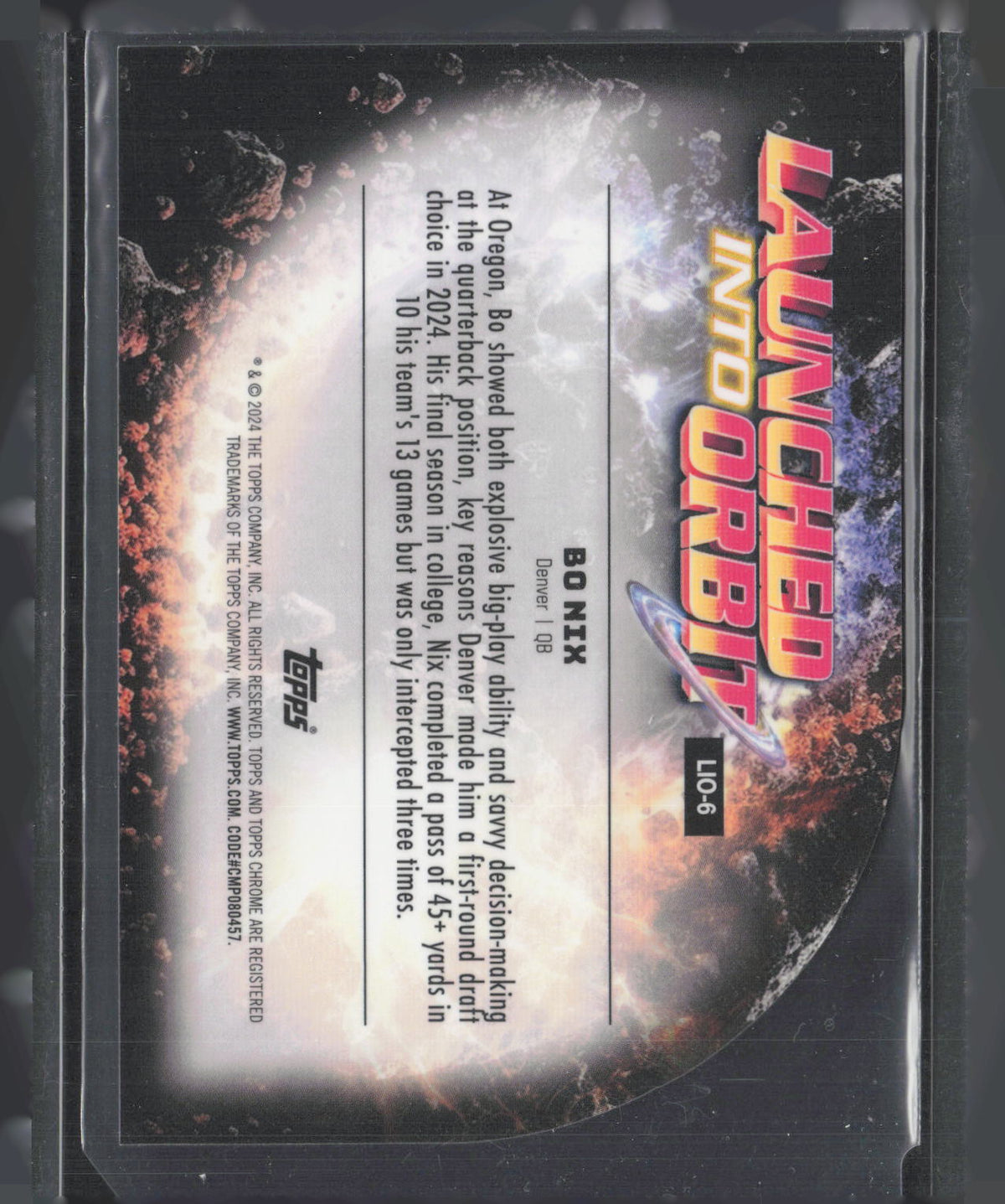 2024 Topps Chrome Launched Into Orbit Bo Nix #LIO-6