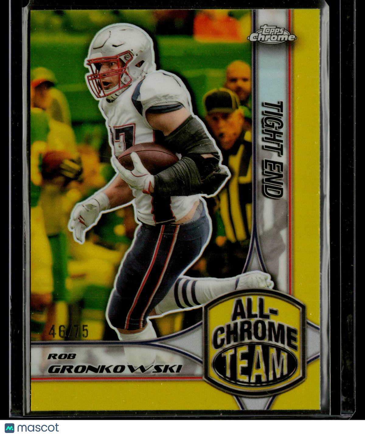2024 Topps Chrome All-Chrome Team Rob Gronkowski #ACT-6 Gold Refractor 46/75