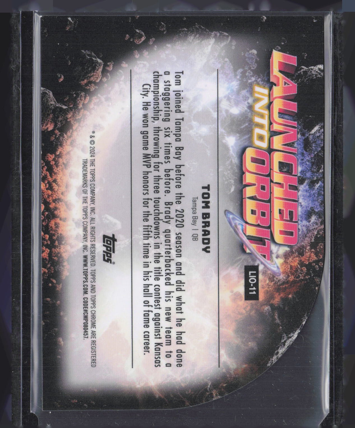 2024 Topps Chrome Launched Into Orbit Tom Brady #LIO-11