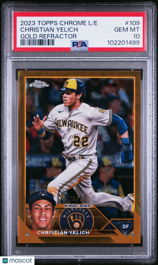 2023 Topps Chrome Logofractor Christian Yelich #109 Gold Refractor 26/50 PSA 10