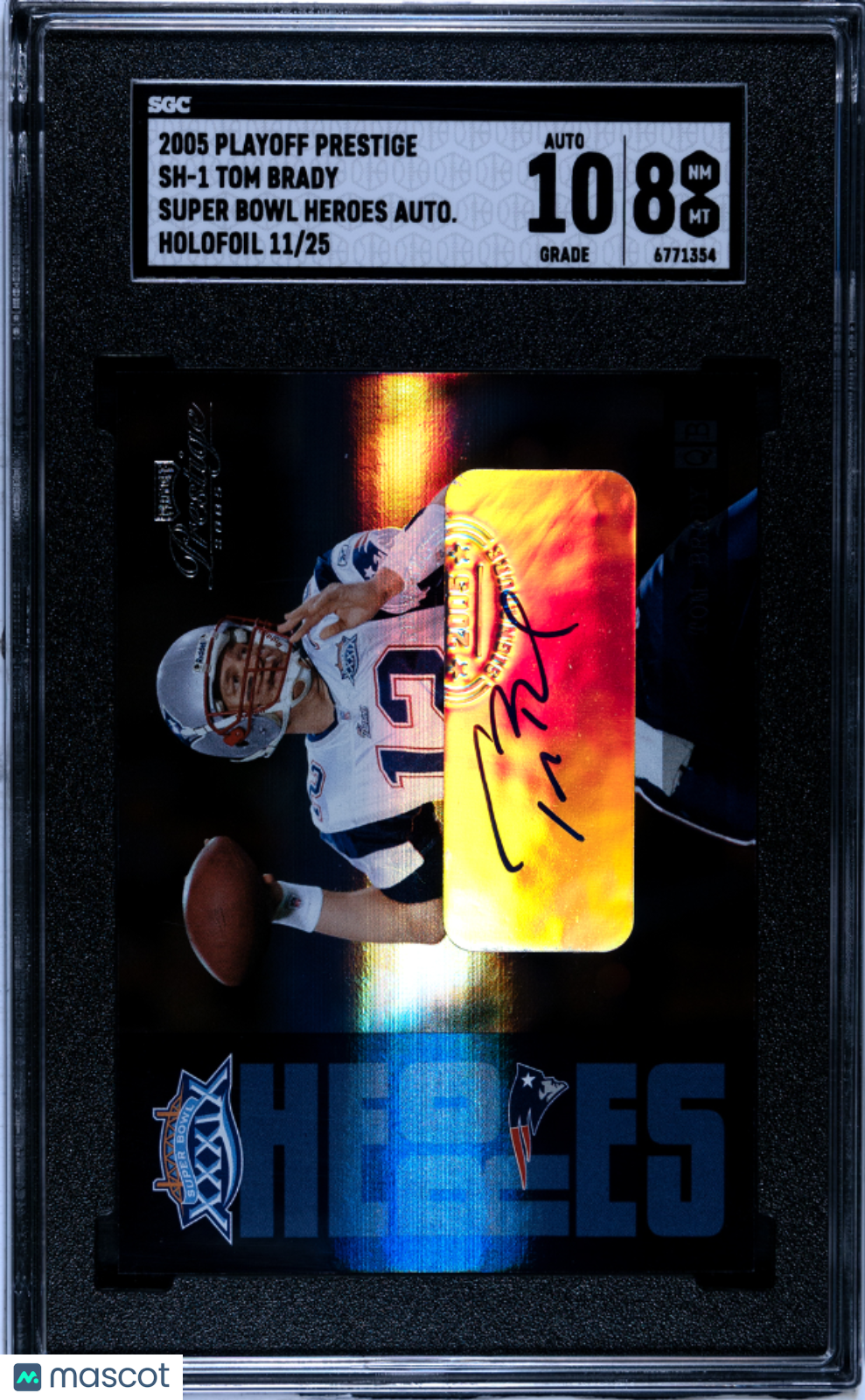2005  Prestige Tom Brady #SH-1 Super Bowl Heroes Auto Holofoil SGC 8 Auto 10