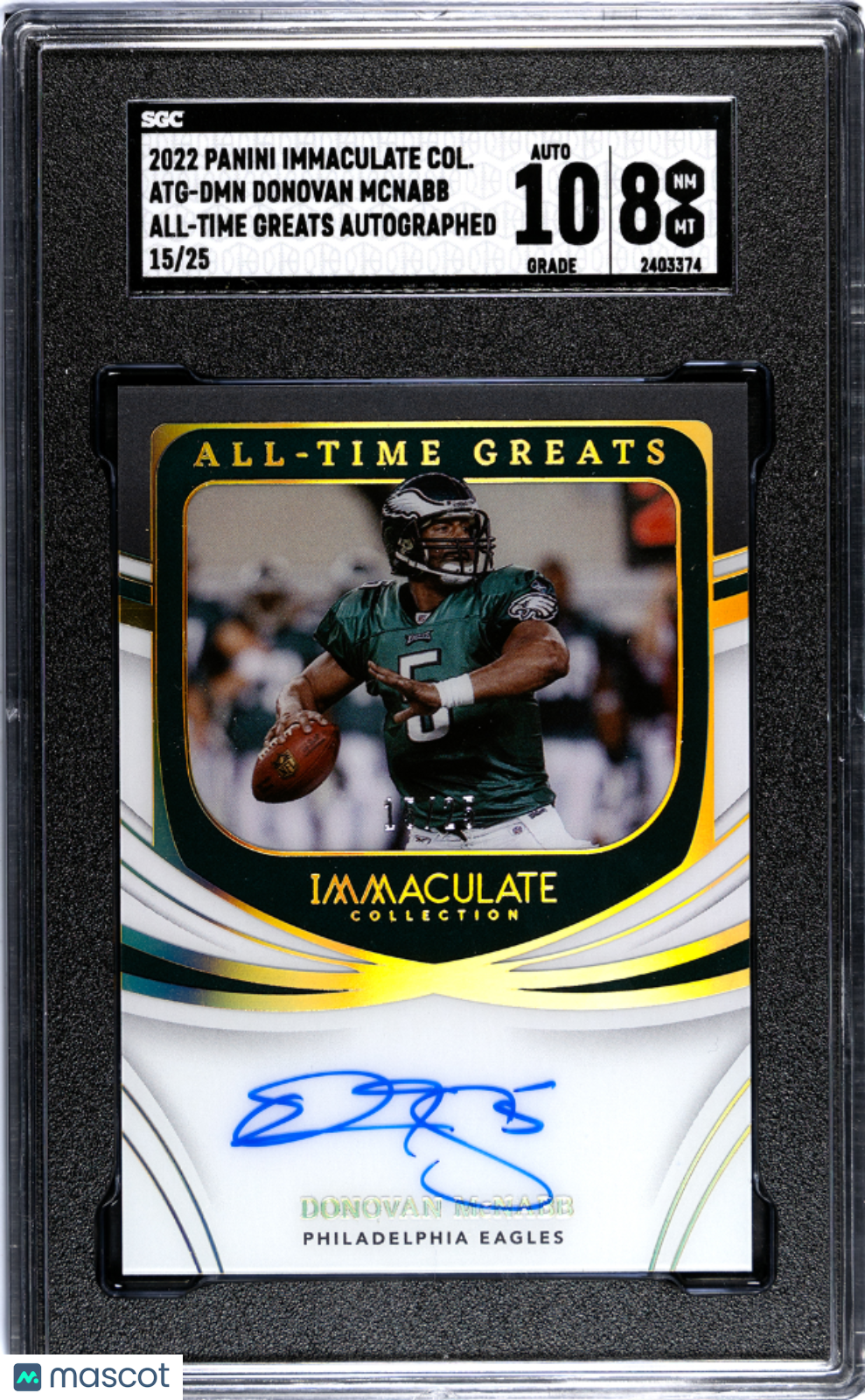 2022 Panini Immaculate Col. Donovan Mcnabb #ATG-DMN Greats Auto SGC 8 Auto 10