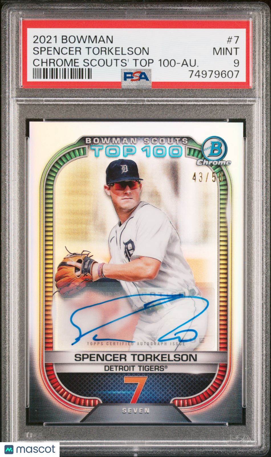2021 Bowman Chrome Scouts' Top 100 Spencer Torkelson #7 Au. 43/50 PSA 9