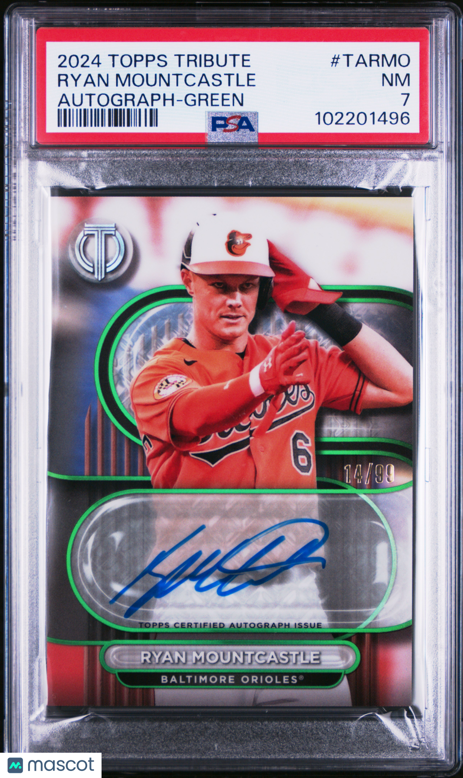 2024 Topps Tribute Tribute Auto Ryan Mountcastle #TARMO Green /99 PSA