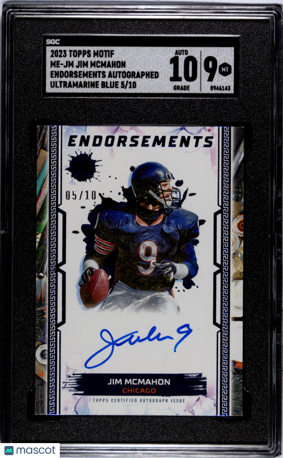 2023 Topps Motif Jim Mcmahon #ME-JM Endorsements Ultramarine Blue SGC 9 Auto 10
