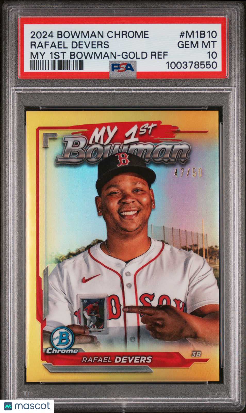 2024 Bowman Chrome My 1ST Bowman Rafael Devers #M1B10 Gold Ref 47/50 PSA 10