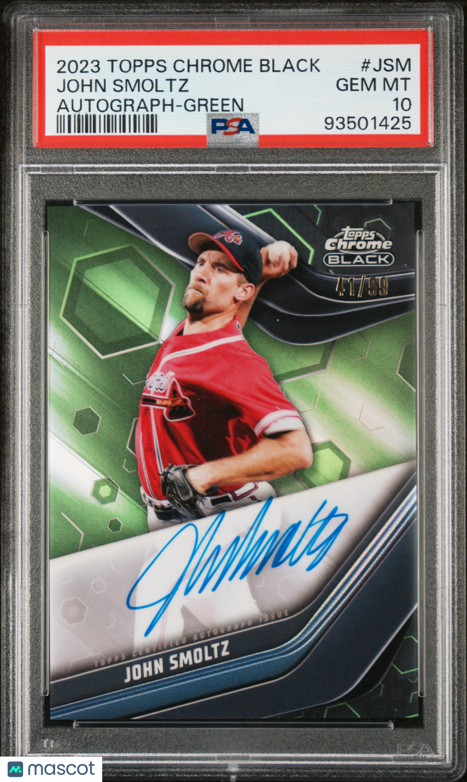 2023 Topps Chrome Black Autographs John Smoltz #JSM Green Refractor 11/99 PSA 10